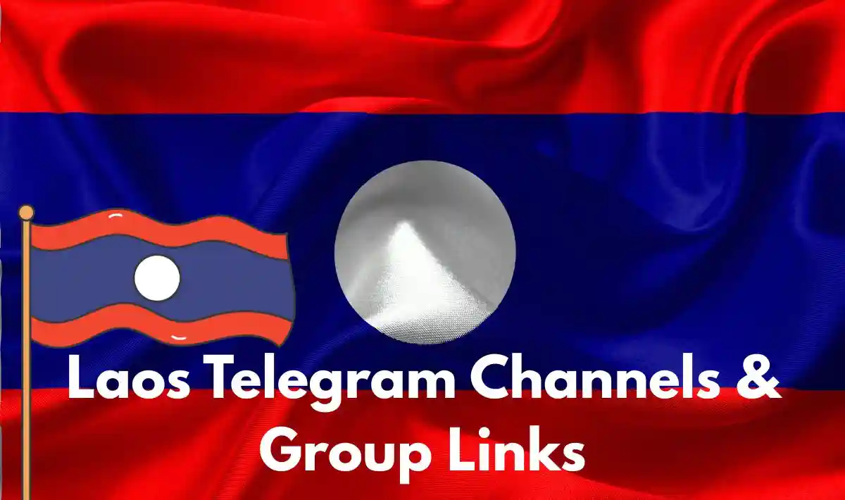 Laos Telegram Group Links and Channels
