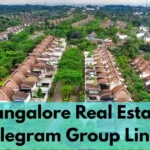 Bangalore Real Estate Telegram Group Links