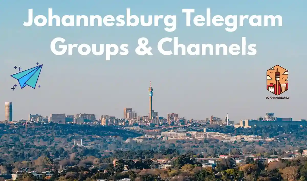 Johannesburg Telegram Group Links