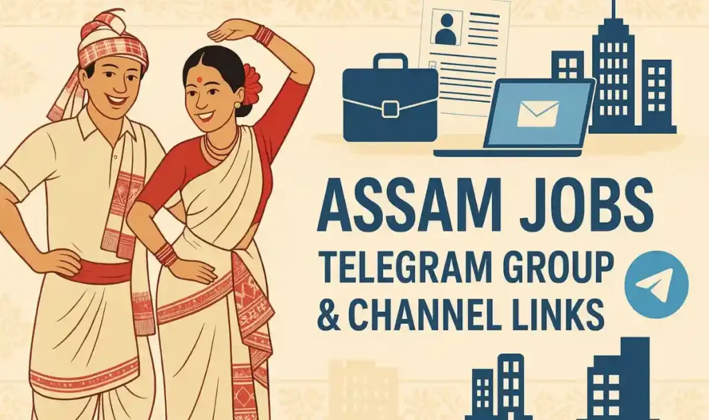 Assam Jobs Telegram Group & Channel Links