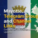Mayotte Telegram Group and Channel Links