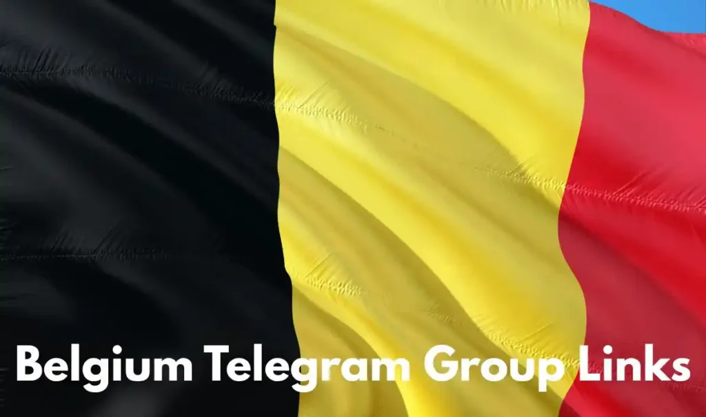 Belgium Telegram Group and Channel Links