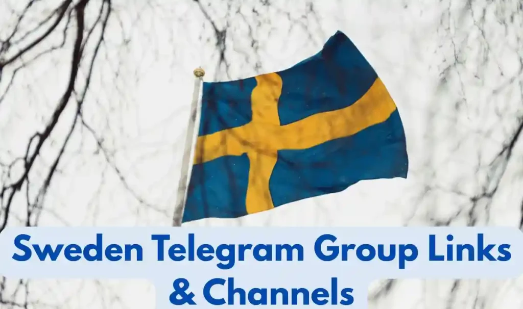 Sweden Telegram Group & Channel Links